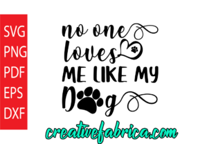 No One Loves Me Like My Dog